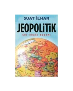 Jeopolitik - Güç Odağı Kuramı
