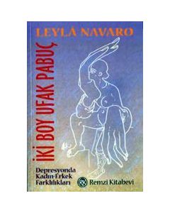 İki Boy Ufak Pabuç  Depresyonda Erkek-Kadın Farklılıkları