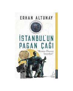 İstanbul’un Pagan Çağı