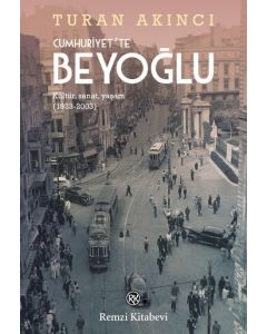 Cumhuriyette Beyoğlu