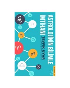 Astrolojinin Bilimle İmtihanı - Yıldızınız Ne Söylemiyor?