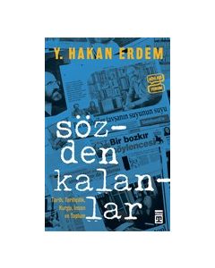 Sözden Kalanlar - Tarih Tarihçilik Kurgu İnsan ve Toplum