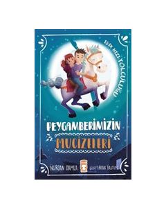 Peygamberimizin Mucizeleri 