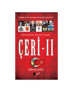 Çeri 2 - İstihbarat Servislerinin Arkasındaki Gizli Güçler