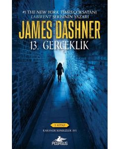 13. Gerçeklik (2.Kitap) Karanlık Sonsuzluk Avı