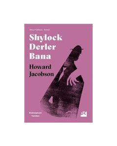 Shylock Derler Bana - Shakespeare Yeniden