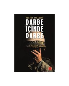 Darbe İçinde Darbe 