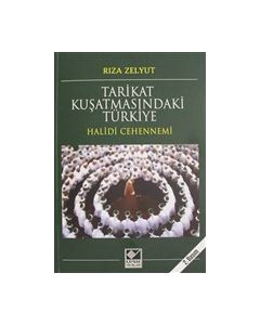 Tarikat Kuşatmasındaki Türkiye