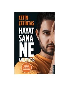 Hayat Sana Ne Anlatıyor