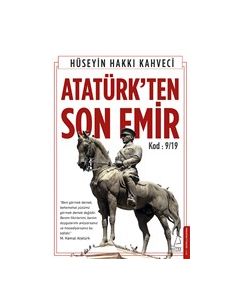 Atatürk'ten Son Emir