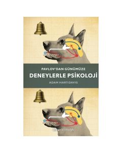 Pavlov’dan Günümüze Deneylerle Psikoloji