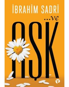 ...ve Aşk