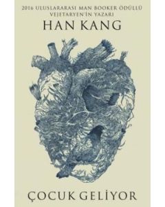 Çocuk Geliyor - Vejetaryen Romanının Yazarından