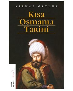 Kısa Osmanlı Tarihi