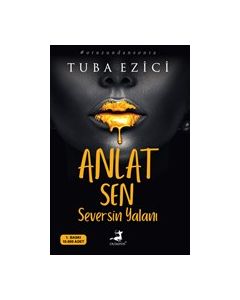 Anlat Sen Seversin Yalanı