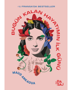 Bugün Kalan Hayatımın İlk Günü