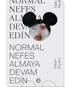 Normal Nefes Almaya Devam Edin