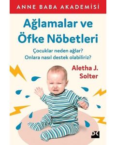 Ağlamalar ve Öfke Nöbetleri