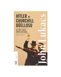 Hitler ve Churchill Düellosu