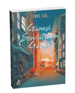 Güneşi Söndürmem Gerek 1