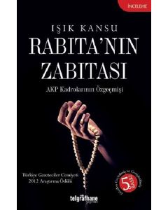 Rabıta'nın Zabıtası - AKP Kadrolarının Özgeçmişi