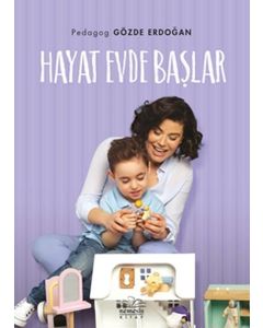 Hayat Evde Başlar