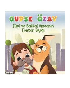 Jüpi ve Bakkal Amcanın Tonton Bıyığı