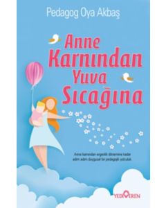 Anne Karnından Yuva Sıcağına