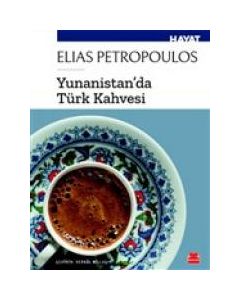 Yunanistan'da Türk Kahvesi