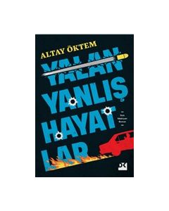 Yalan Yanlış Hayatlar 