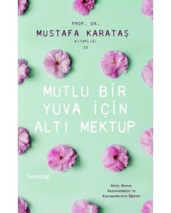 Mutlu Bir Aile İçin Altı Mektup