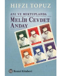 Anı ve Mektuplarda Melih Cevdet Anday