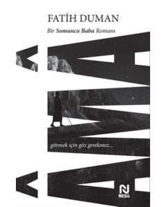 Ama - Görmek İçin Göz Gerekmez