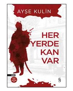 Her Yerde Kan Var