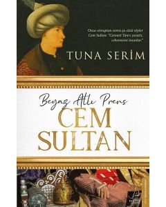Beyaz Atlı Prens Cem Sultan