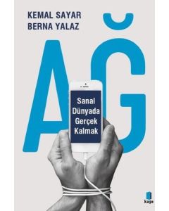 Ağ - Sanal Dünyada Gerçek Kalmak
