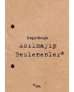 Asılmayıp Beslenenler