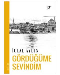 Gördüğüme Sevindim