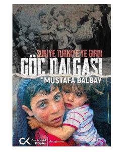 Göç Dalgası - Suriye Türkiye'ye Girdi