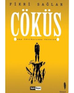 Çöküş - Akp İktidarında Türkiye