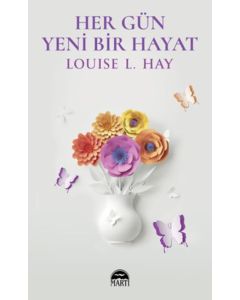 Her Gün Yeni Bir Hayat