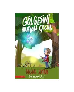 Gölgesini Arayan Çocuk