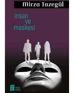 İnsan ve Maskesi