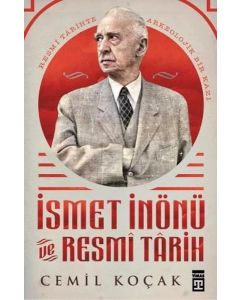 İsmet İnönü ve Resmi Tarih