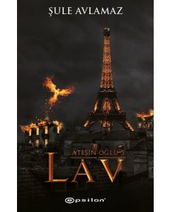 Ateşin Oğlu 3 - Lav