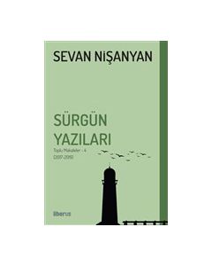 Sürgün Yazıları - Toplu Makaleler - 4 (2017-2019)