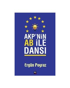 AKP'nin AB ile Dansı 