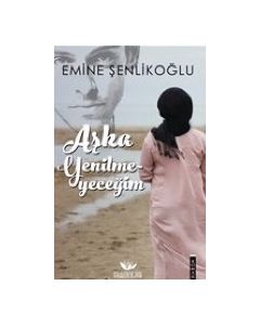 Aşka Yenilmeyeceğim