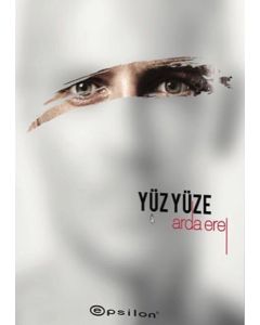 Yüz Yüze - Sarsıntı 2 (Arda Erel'in En Yeni Kitabı)