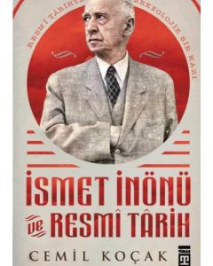 İsmet İnönü ve Resmi Tarih